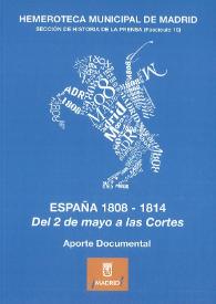 España 1808-1814. Del 2 de mayo a las Cortes: aporte documental | Biblioteca Virtual Miguel de Cervantes