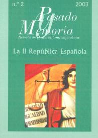 Pasado y Memoria. Revista de Historia Contemporánea. Núm. 2 (2003). La II República Española / Glicerio Sánchez Recio (coord.) | Biblioteca Virtual Miguel de Cervantes