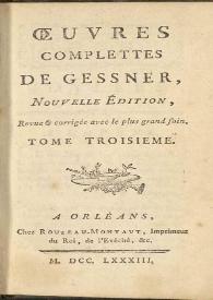 Oeuvres complettes de Gessner. Tome troisième | Biblioteca Virtual Miguel de Cervantes