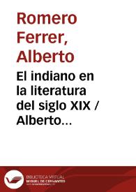 El indiano en la literatura del siglo XIX / Alberto Romero Ferrer | Biblioteca Virtual Miguel de Cervantes