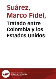 Tratado entre Colombia y los Estados Unidos | Biblioteca Virtual Miguel de Cervantes