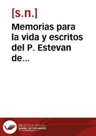 Memorias para la vida y escritos del P. Estevan de Terreros | Biblioteca Virtual Miguel de Cervantes