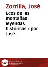 Ecos de las montañas : leyendas históricas / por José Zorrilla ; dibujos de... (etc.) Gustavo Doré | Biblioteca Virtual Miguel de Cervantes