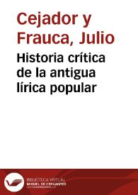 Historia crítica de la antigua lírica popular | Biblioteca Virtual Miguel de Cervantes