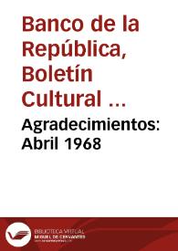 Agradecimientos: Abril 1968 | Biblioteca Virtual Miguel de Cervantes