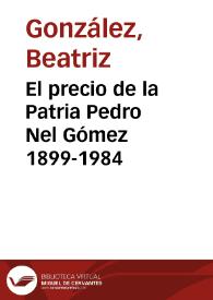 El precio de la Patria Pedro Nel Gómez 1899-1984 | Biblioteca Virtual Miguel de Cervantes