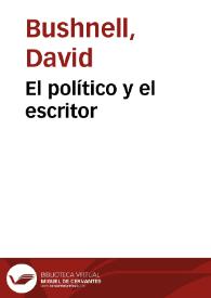 El político y el escritor | Biblioteca Virtual Miguel de Cervantes
