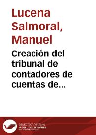 Creación del tribunal de contadores de cuentas de Santa Fé | Biblioteca Virtual Miguel de Cervantes