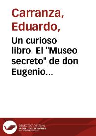 Un curioso libro. El "Museo secreto" de don Eugenio D'ors | Biblioteca Virtual Miguel de Cervantes