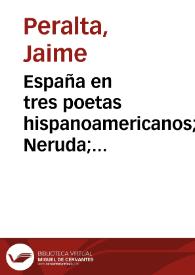 España en tres poetas hispanoamericanos; Neruda; Guillén; Vallejo | Biblioteca Virtual Miguel de Cervantes