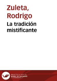 La tradición mistificante | Biblioteca Virtual Miguel de Cervantes
