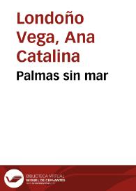 Palmas sin mar | Biblioteca Virtual Miguel de Cervantes