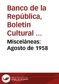 Misceláneas: Agosto de 1958 | Biblioteca Virtual Miguel de Cervantes