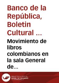 Movimiento de libros colombianos en la sala General de Lectura: noviembre de 1963 | Biblioteca Virtual Miguel de Cervantes