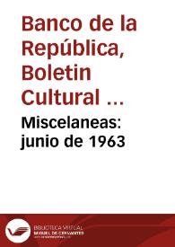 Miscelaneas: junio de 1963 | Biblioteca Virtual Miguel de Cervantes