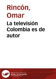 La televisión Colombia es de autor | Biblioteca Virtual Miguel de Cervantes