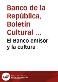 El Banco emisor y la cultura | Biblioteca Virtual Miguel de Cervantes