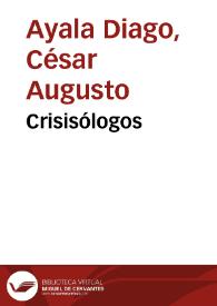 Crisisólogos | Biblioteca Virtual Miguel de Cervantes