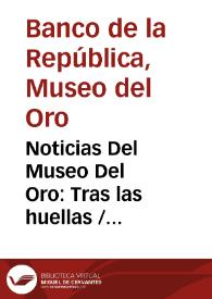Noticias Del Museo Del Oro: Tras las huellas / Metalurgia prehispánica de América | Biblioteca Virtual Miguel de Cervantes