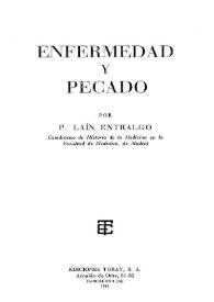 Enfermedad y pecado / Por Pedro Laín Entralgo | Biblioteca Virtual Miguel de Cervantes