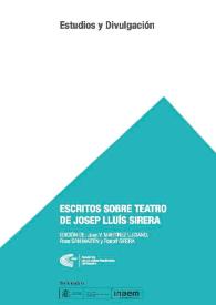 Escritos sobre teatro de Josep Lluís Sirera | Biblioteca Virtual Miguel de Cervantes