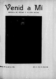 Venid a Mí : revista de piedad y acción social. Núm. 60, 23 de abril de 1921 | Biblioteca Virtual Miguel de Cervantes