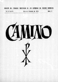 Camino: Boletín del Consejo Diocesano de los Hombres de Acción Católica. Núm. 2, febrero de 1955 | Biblioteca Virtual Miguel de Cervantes