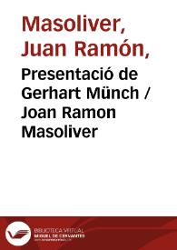 Presentació de Gerhart Münch  / Joan Ramon Masoliver | Biblioteca Virtual Miguel de Cervantes