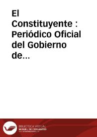 El Constituyente : Periódico Oficial del Gobierno de Oaxaca
 | Biblioteca Virtual Miguel de Cervantes