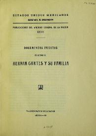 Más información sobre Documentos inéditos relativos a Hernán Cortes y su familia 