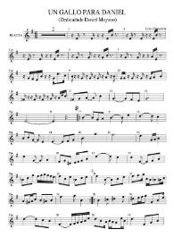 Un gallo para Daniel [Flauta travesera] / autoría y orquestación por Luis Chazarreta  | Biblioteca Virtual Miguel de Cervantes