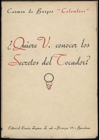 ¿Quiere V. conocer los secretos del tocador? / Carmen de Burgos Seguí (Colombine) | Biblioteca Virtual Miguel de Cervantes