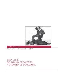 "Juan José": Del drama de Dicenta a la ópera de Sorozábal / Ana M.ª Freire López | Biblioteca Virtual Miguel de Cervantes