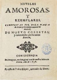 Novelas amorosas y exemplares [Zaragoza, 1638] / compuestas por doña María de Zayas y Sotomayor, natural de Madrid | Biblioteca Virtual Miguel de Cervantes