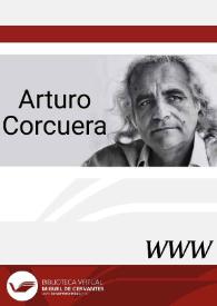 Arturo Corcuera / directora Elena Zurrón Rodríguez | Biblioteca Virtual Miguel de Cervantes