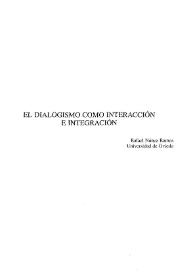 El dialogismo como interacción e integración / Rafael Núñez Ramos | Biblioteca Virtual Miguel de Cervantes