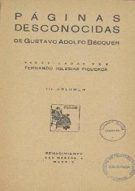 Páginas desconocidas de Gustavo Adolfo Bécquer. Volumen III / recopiladas por Fernando Iglesias Figueroa | Biblioteca Virtual Miguel de Cervantes