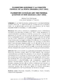 Florentino González y la cuestión federal en la Nueva Granada (1827-1858) / Edwin Cruz Rodríguez | Biblioteca Virtual Miguel de Cervantes