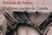 «El último cuerpo de Úrsula», Seix Barral (Barcelona, 2000)