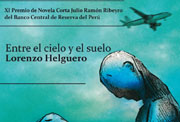 «Entre el cielo y el suelo», Alfaguara (Lima, 2008)