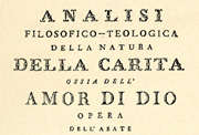 Lorenzo Hervás y Panduro, Analisi filosofico-teologica della natura della carita ossia dell'amor di Dio, Fuligno, 1792.