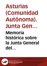 Memoria histórica sobre la Junta General del Principado de Asturias