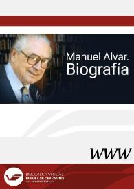 Manuel Alvar. Biografía