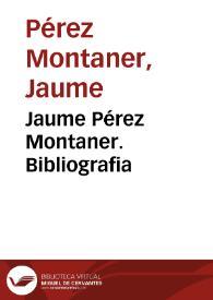 Jaume Pérez Montaner. Bibliografia