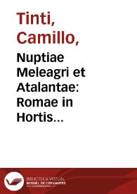 Nuptiae Meleagri et Atalantae : Romae in Hortis Marchionis del Bufalo