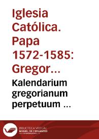 Kalendarium gregorianum perpetuum ...