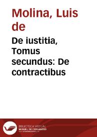 De iustitia, Tomus secundus : De contractibus