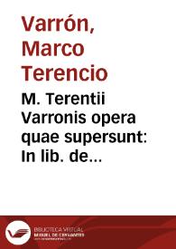 M. Terentii Varronis opera quae supersunt : In lib. de ling. lat. coniectanea