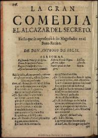 El alcazar del secreto : fiesta que se representó à sus Majestades en el Buen-Retiro [1681]