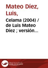 Celama (2004) [Ficha del espectáculo]